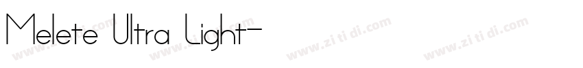 Melete Ultra Light字体转换